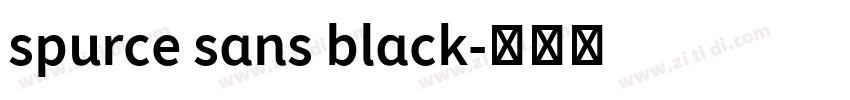 spurce sans black字体转换 spurce sans black字体转换
